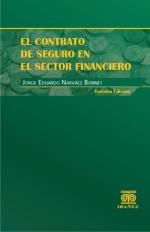 El Contrato de Seguro en el Sector Financiero.